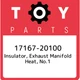 17167-20100 Toyota Insulator, exhaust manifold heat, no.1 1716720100, New Genuin