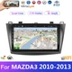  Android 11 9 inch Car Radio  Multimedia Video Player For Mazda3 2010-2013.
